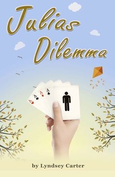 portada Julia's Dilemma: Romance Love Comedy (in English)