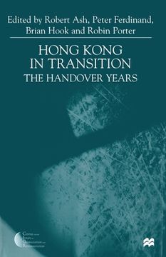portada Hong Kong in Transition: The Handover Years (in English)