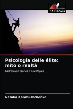 portada Psicologia delle élite: mito o realtà (en Italiano)