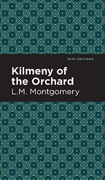 portada Kilmeny of the Orchard (Mint Editions)