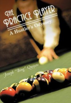 portada the practice player: a hustler's odyssey (in English)