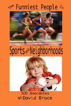 portada the funniest people in sports and neighborhoods: 500 anecdotes