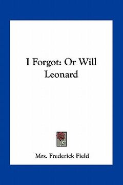 portada i forgot: or will leonard (en Inglés)