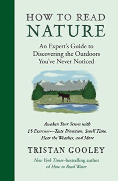 portada How to Read Nature: An Expert’s Guide to Discovering the Outdoors You’ve Never Noticed