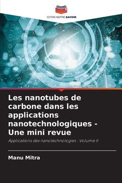 portada Les nanotubes de carbone dans les applications nanotechnologiques - Une mini revue (en Francés)