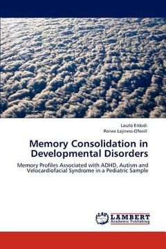 portada memory consolidation in developmental disorders (en Inglés)