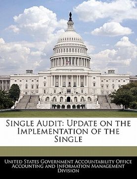 portada single audit: update on the implementation of the single