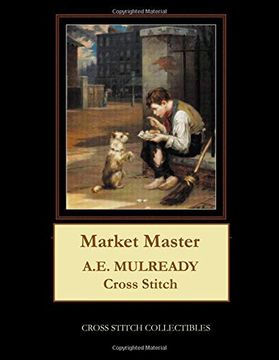 portada Market Master: A. E. Mulready Cross Stitch Pattern (in English)