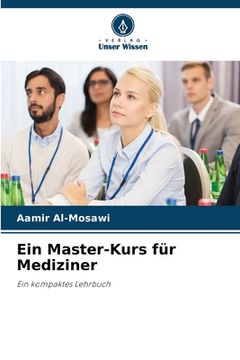 portada Ein Master-Kurs für Mediziner (en Alemán)