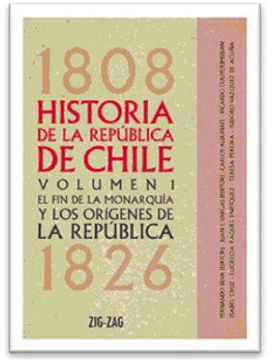 portada Historia de la República de Chile 1808-1826. Vol 1.