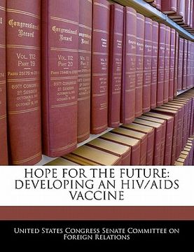 portada hope for the future: developing an hiv/aids vaccine (in English)