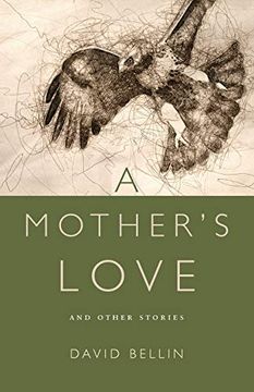 portada A Mother's Love and Other Stories (en Inglés)