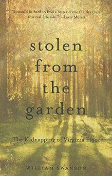 portada Stolen from the Garden: The Kidnapping of Virginia Piper (in English)