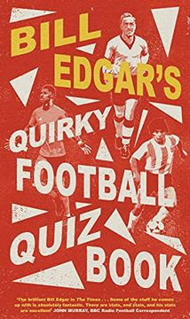 portada Bill Edgar's Quirky Football Quiz Book (en Inglés)