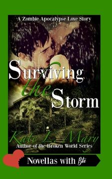 portada Surviving the Storm: A Zombie Apocalypse Love Story (in English)