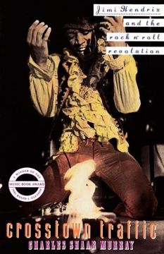 portada Crosstown Traffic: Jimi Hendrix & the Post-War Rock 'n' Roll Revolution (in English)