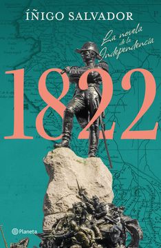 portada 1822 La Novela de la Independencia