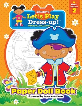 portada Snissy's Let's Play Dress-Up!(TM) Paper Doll Collection: Paper Doll Book: Make-believe 2 (en Inglés)