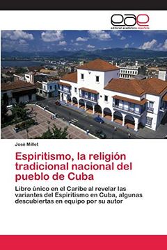 portada Espiritismo, la Religión Tradicional Nacional del Pueblo de Cuba