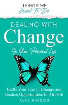 portada Dealing With Change In Your Personal Life (en Inglés)