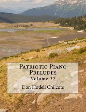 portada Patriotic Piano Preludes Volume 32 (en Inglés)