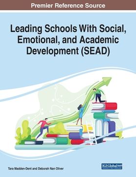 portada Leading Schools With Social, Emotional, and Academic Development (SEAD) (en Inglés)
