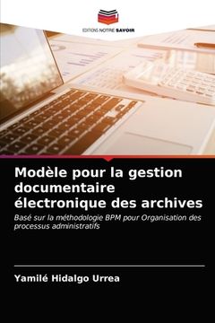 portada Modèle pour la gestion documentaire électronique des archives (in French)