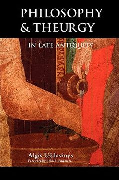 portada philosophy and theurgy in late antiquity