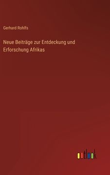 portada Neue Beiträge zur Entdeckung und Erforschung Afrikas (en Alemán)