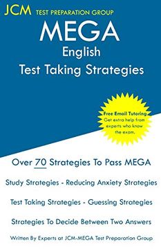 portada Mega English - Test Taking Strategies: Mega 020 Exam - Free Online Tutoring - new 2020 Edition - the Latest Strategies to Pass Your Exam. (en Inglés)