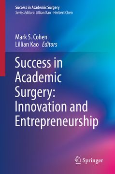 portada Success in Academic Surgery: Innovation and Entrepreneurship (in English)