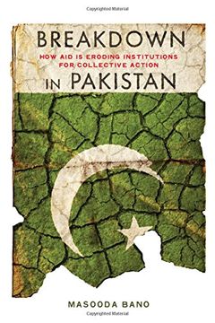 portada Breakdown in Pakistan: How aid is Eroding Institutions for Collective Action (in English)