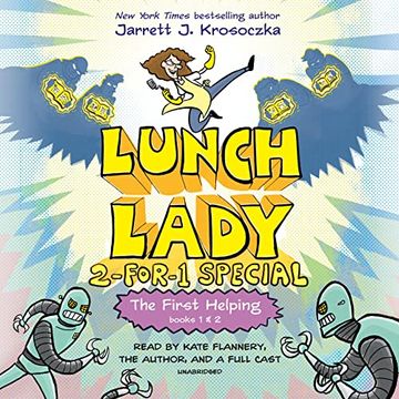 portada The First Helping (Lunch Lady Books 1 & 2): The Cyborg Substitute and the League of Librarians: Unabridged (Lunch Lady: 2-For-1 Special) (Audiolibro)