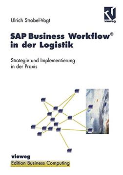 portada SAP Business Workflow(r) in Der Logistik: Strategie Und Implementierung in Der PRAXIS (en Alemán)