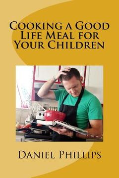 portada Cooking a Good Life Meal for Your Chilren: A Story of Jephthah