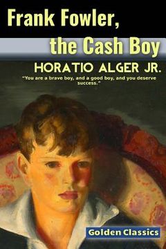 portada Frank Fowler, the Cash Boy (en Inglés)
