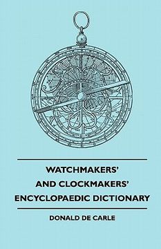 portada watchmakers' and clockmakers' encyclopaedic dictionary (in English)