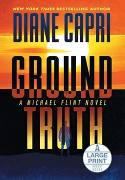 portada Ground Truth Large Print Hardcover Edition: A Michael Flint Novel (in English)