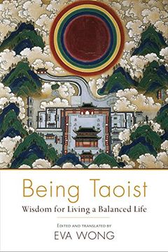 portada Being Taoist: Wisdom for Living a Balanced Life (en Inglés)