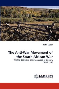 portada the anti-war movement of the south african war (en Inglés)