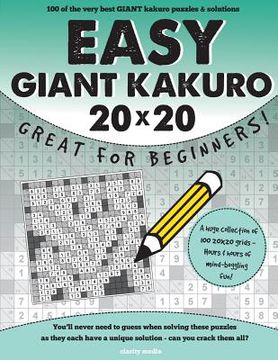portada Easy Giant Kakuro: 100 Puzzles. Ideal for Beginners (en Inglés)