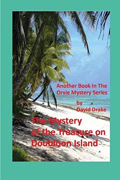 portada The Mystery of the Treasure on Doubloon Island (The Orvie Mysteries) (en Inglés)