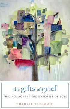 portada the gifts of grief: finding light in the darkness of loss