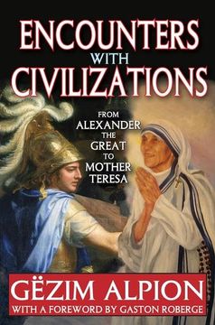 portada Encounters with Civilizations: From Alexander the Great to Mother Teresa (in English)