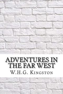 portada Adventures in the Far West (en Inglés)