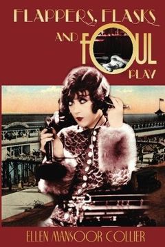 portada Flappers, Flasks and Foul Play: Volume 1 (Jazz Age Mystery Series)