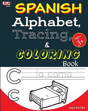 portada Spanish Alphabet, Tracing and Coloring Book: Volume 1