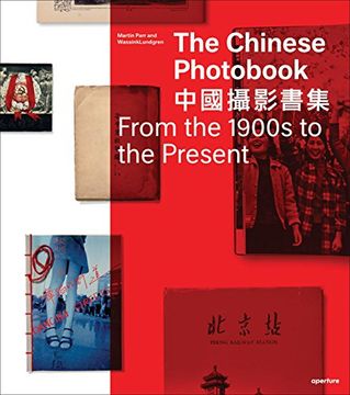 portada The Chinese Photobook: From the 1900S to the Present (in English)
