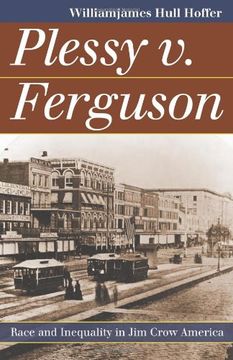 portada Plessy v. Ferguson: Race and Inequality in jim Crow America (in English)