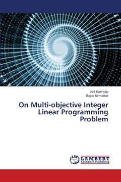 portada On Multi-objective Integer Linear Programming Problem (en Inglés)